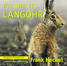 Cover der "Fabelhaftes Langohr-CD" von Frank Heckel